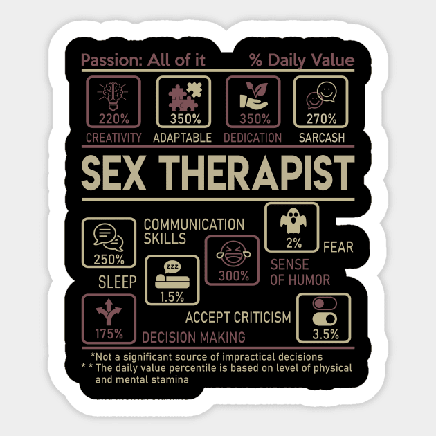 Sex Therapist T Shirt - Multitasking Daily Value Gift Item Tee Sticker by candicekeely6155